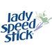 Lady Speed ​​Stick