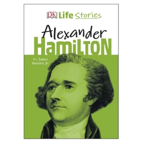 Գիրք «DK Life Stories Alexander Hamilton» 