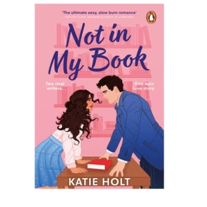 Книга «Not in My Book» Katie Holt 